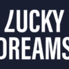 Lucky Dreams